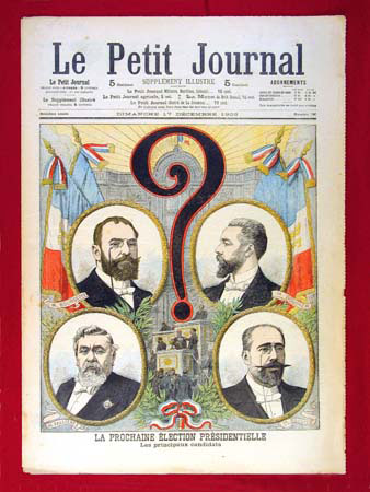 Elections - Les prsidentiables, supplment du Petit Journal, 5 dc. 1905 (1 J 944/1)
